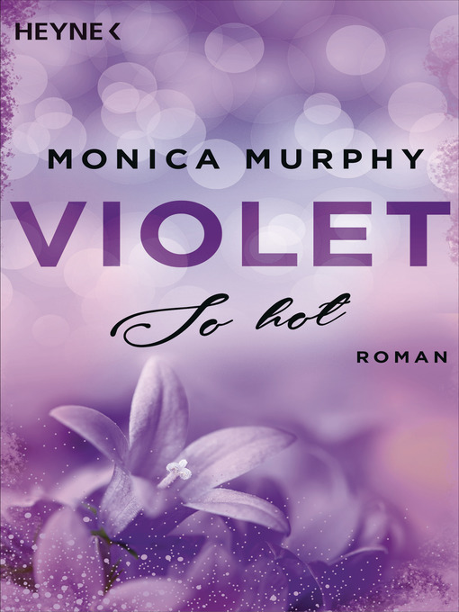 Title details for Violet--So hot by Monica Murphy - Available